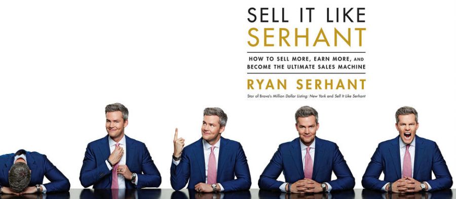 Sell It Like Serhant How to Sell More, Earn More, and Become the Ultimate Sales Machine